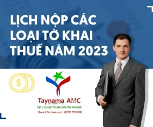 lịch nộp tờ khai thuế cung cấp bới dịch vụ kế toán Tây Nam Á