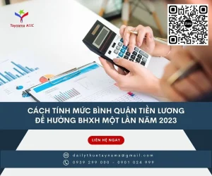 Cách tính mức bình quân tiền lương để hưởng BHXH một lần năm 2023
