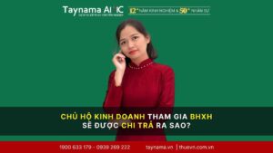 Chủ hộ kinh doanh tham gia BHXH bắt buộc từ 01/07/2025: Các chế độ BHXH sẽ chi trả ra sao?