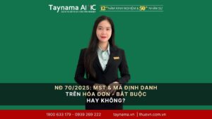 NĐ 70/2025: Mã số thuế & mã định danh trên hóa đơn - có bắt buộc hay không?
