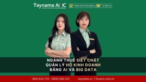 Ngành Thuế Siết Chặt Quản Lý Hộ Kinh Doanh Bằng AI Và Big Data
