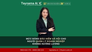 Mức đóng Bảo hiểm xã hội cho người quản lý doanh nghiệp không hưởng lương.