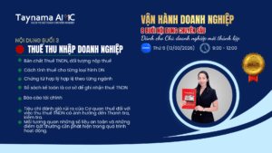 Buổi 3 Khóa Vân Hành Doanh Nghiệp: LUẬT THUẾ THU NHẬP DOANH NGHIỆP