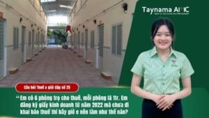 ĐĂNG KÝ KINH DOANH TỪ NĂM 2022 MÀ CHƯA ĐI KHAI BÁO THUẾ THÌ BÂY GIỜ CẦN LÀM GÌ?