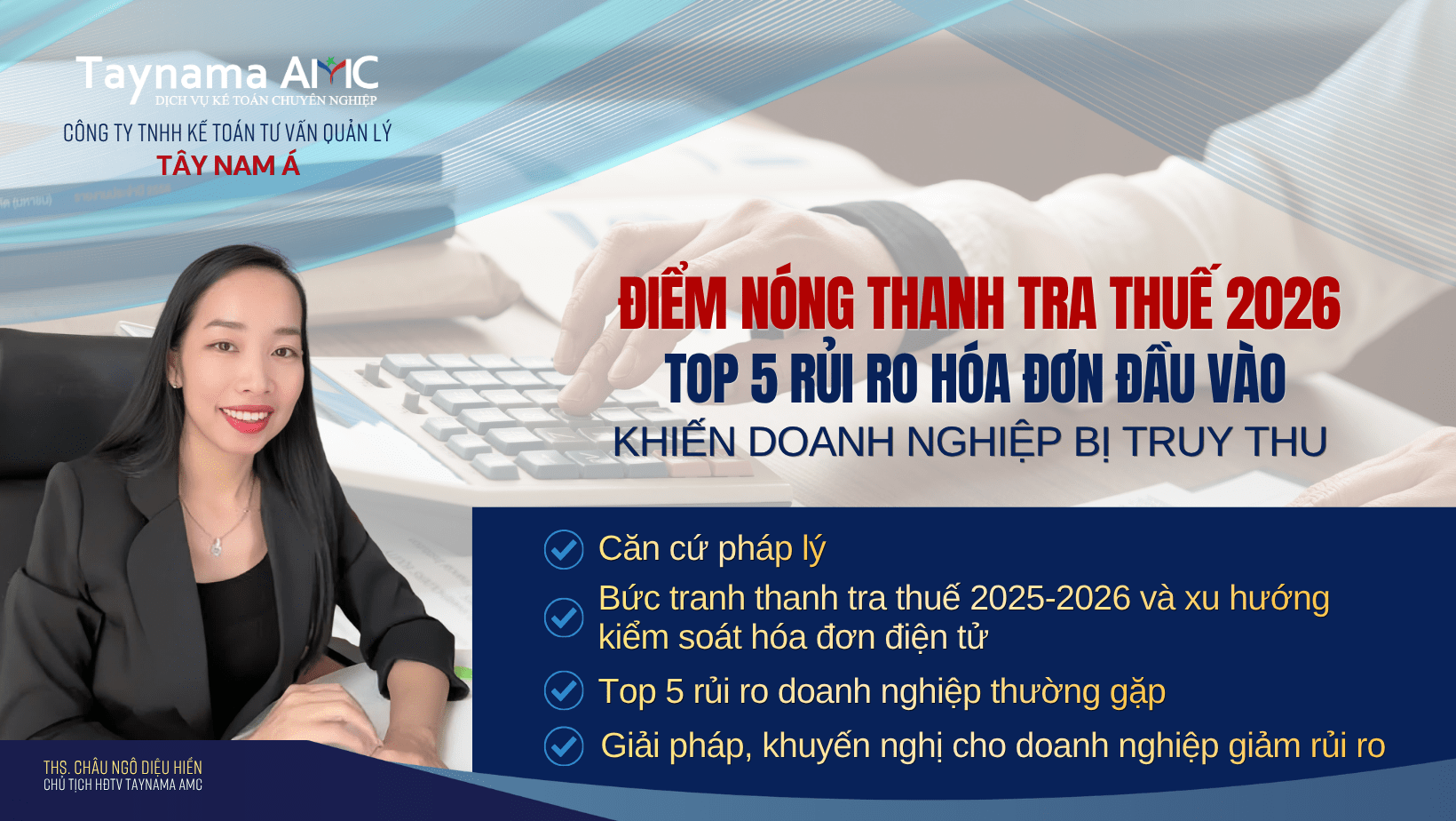 2026 06 24 Diem nong thanh tra thue 2026 TOP 5 rui ro hoa don dau vao khien doanh nghiep bi truy thu