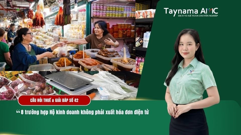 8 TRƯỜNG HỢP HỘ KINH DOANH KHÔNG PHẢI XUẤT HÓA ĐƠN ĐIỆN TỬ