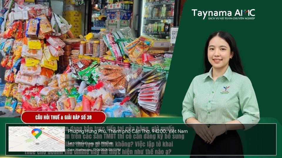 HỘ KINH DOANH ĐANG BÁN TRỰC TIẾP TẠI CỬA HÀNG MUỐN MỞ RỘNG BÁN THÊM TRÊN SÀN TMĐT THÌ CẦN ĐĂNG KÝ BỔ SUNG NGÀNH NGHỀ HAY THỦ TỤC GÌ LẬP TỜ KHAI THUẾ CHO DOANH THU ONLINE NHƯ THẾ NÀO