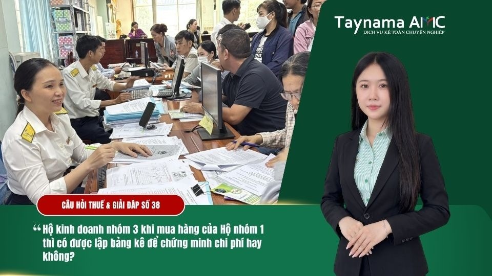 HỘ KINH DOANH NHÓM 3 CÓ CẦN LẬP BẢNG KÊ KHI MUA HÀNG TỪ HỘ KINH DOANH NHÓM 1 HAY KHÔNG