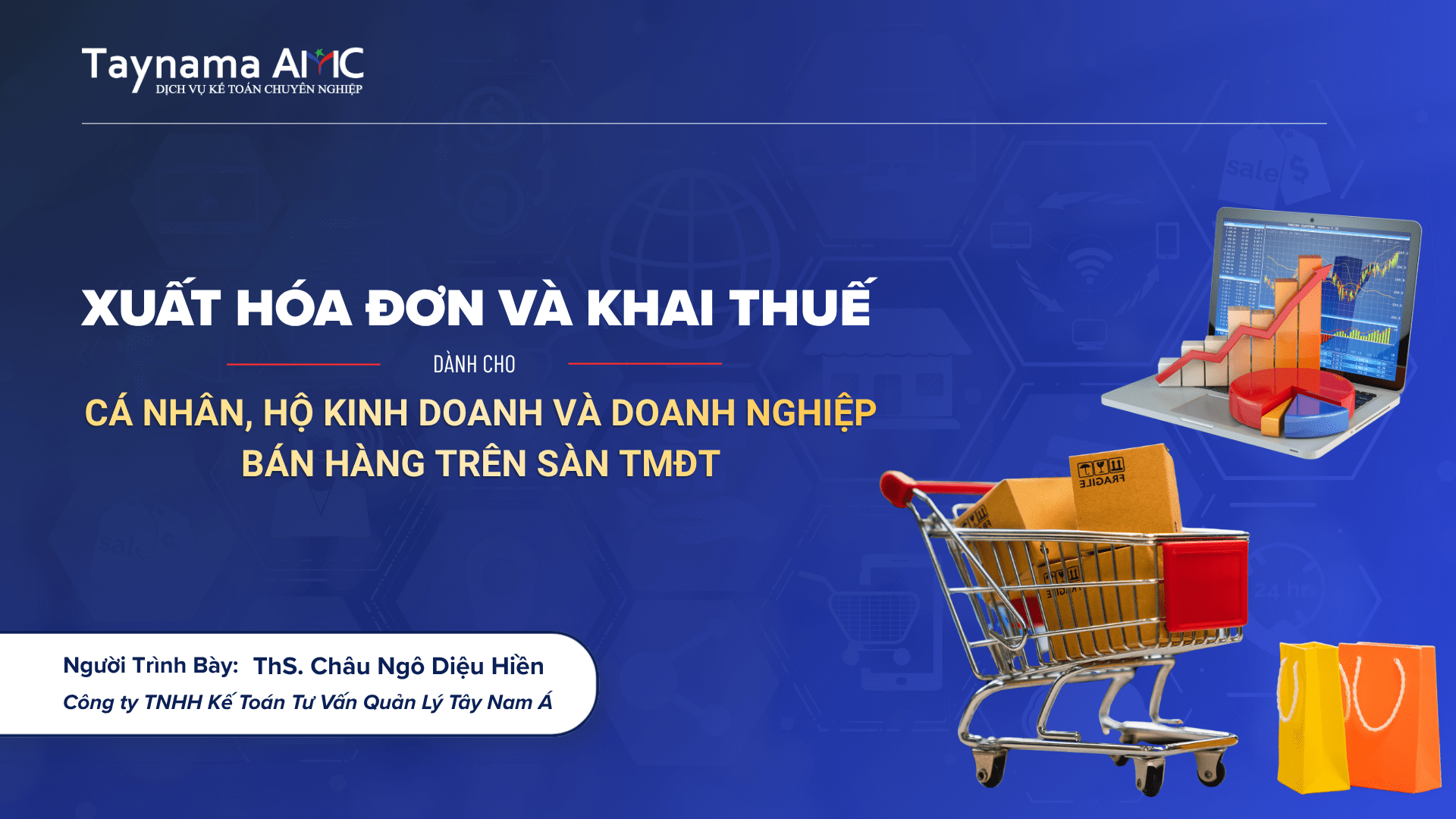 2026 8 11 Giai dap cac quy dinh ve xuat hoa don va khai thue danh cho ca nhan ho kinh doanh va doanh nghiep ban hang tren san TMDT Lam mot lan la dung