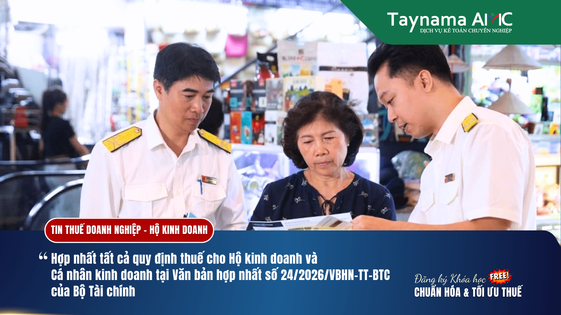 Hợp nhất tất cả quy định thuế cho hộ kinh doanh và cá nhân kinh doanh tại Văn bản hợp nhất số 24/2026/VBHN-TT-BTC của Bộ Tài chính